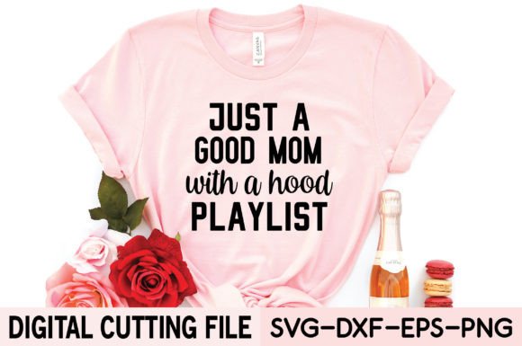 Womens I'm Just a Good Mom with a Hood P Review